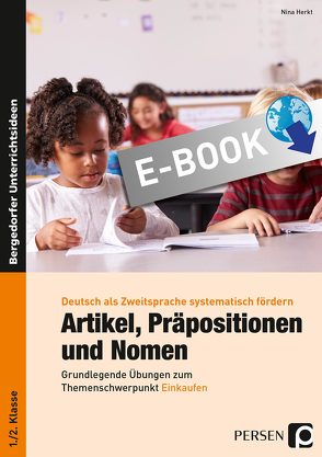 Artikel, Präpositionen und Nomen – Einkaufen 1/2 von Herkt,  Nina