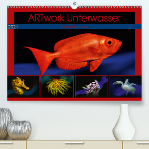 Artwork Unterwasser – Erlebnis Tauchen (Premium, hochwertiger DIN A2 Wandkalender 2021, Kunstdruck in Hochglanz) von Gödecke,  Dieter