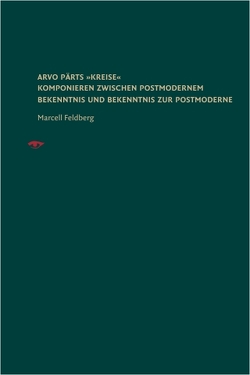 Arvo Pärts „Kreise“ von Feldberg,  Marcell