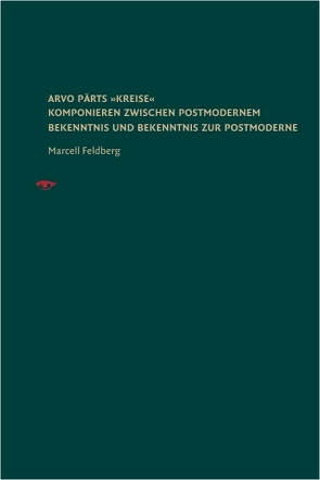 Arvo Pärts „Kreise“ von Feldberg,  Marcell