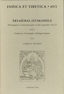 Aryasuras Jatakamala, Teil 1 von Hanisch,  Albrecht