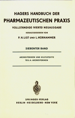 Arzneiformen und Hilfsstoffe von Hörhammer,  Ludwig, List,  Paul Heinz