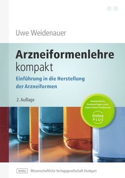 Arzneiformenlehre kompakt von Weidenauer,  Uwe