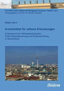 Arzneimittel für seltene Erkrankungen von Kern,  Beate, Schaefer,  Marion