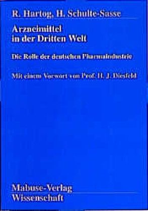 Arzneimittel in der Dritten Welt von Hartog,  Robert, Schulte-Sasse,  Hermann