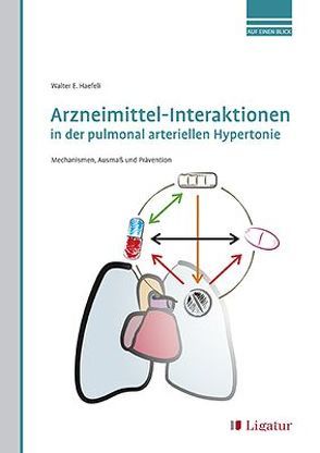 Arzneimittel-Interaktionen in der pulmonal arteriellen Hypertonie von Walter Emil,  Haefeli