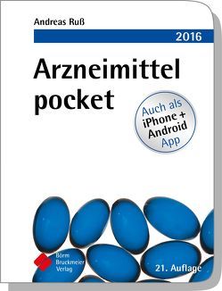 Arzneimittel pocket 2016 von Clasing,  Dirk, Drey,  Michael, Humpich,  Marek, Ruß,  Andreas