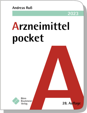 Arzneimittel pocket 2023 von Drey,  Michael, Humpich,  Marek, Ruß,  Andreas