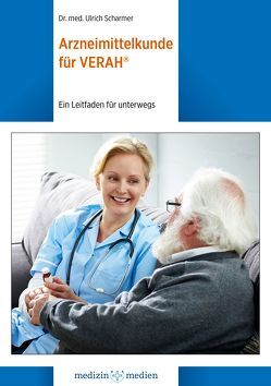 Arzneimittelkunde für VERAH von Dr. med. Scharmer,  Ulrich