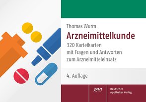 Arzneimittelkunde von Wurm,  Thomas