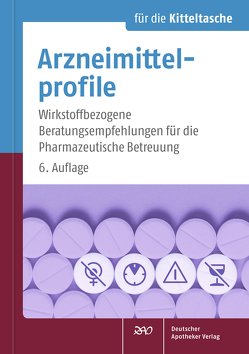 Arzneimittelprofile für die Kitteltasche von Framm,  Almut, Framm,  Joachim, Heydel,  Erika, Lennecke,  Kirsten, Mehrwald,  Anke, Schomacker,  Grit, Stranz,  Dörte