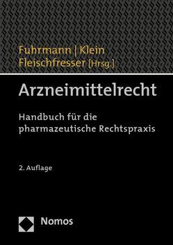 Arzneimittelrecht von Fleischfresser,  Andreas, Fuhrmann,  Stefan, Klein,  Bodo