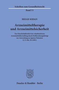 Arzneimitteltherapie und Arzneimittelsicherheit. von Sodan,  Helge