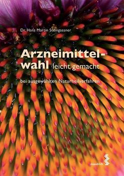 Arzneimittelwahl leicht gemacht von Steingassner,  Hans M