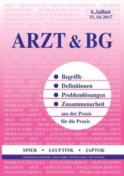 Arzt & BG (mit CD) von Japtok,  Horst-Joachim, Leuftink,  Detlef, Spier,  Rüdiger, Wirthl,  Hans-Jürgen