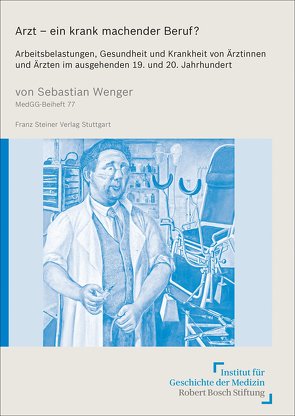 Arzt – ein krank machender Beruf? von Wenger,  Sebastian