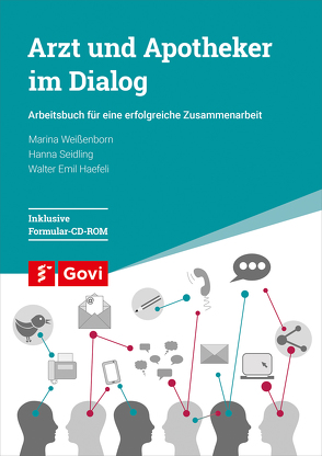 Arzt und Apotheker im Dialog von Haefeli,  Walter Emil, Seidling,  Hanna, Weißenborn,  Marina