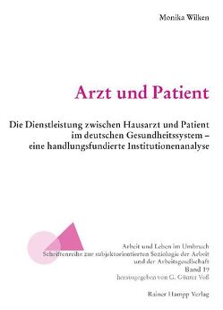 Arzt und Patient von Wilken,  Monika