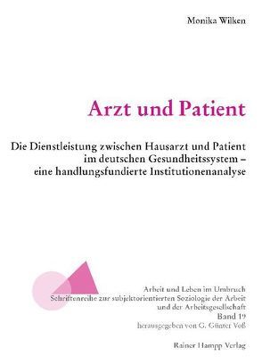 Arzt und Patient von Wilken,  Monika