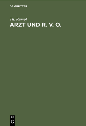 Arzt und R. V. O. von Rumpf,  Th.