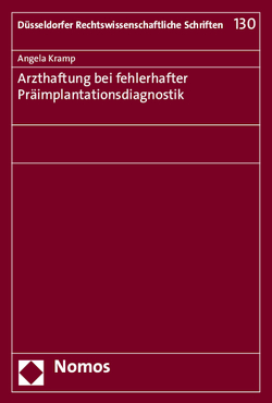 Arzthaftung bei fehlerhafter Präimplantationsdiagnostik von Kramp,  Angela