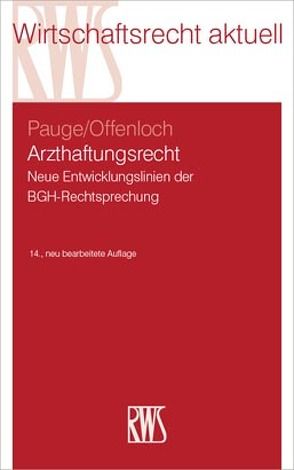 Arzthaftungsrecht von Offenloch,  Thomas, Pauge,  Burkhard