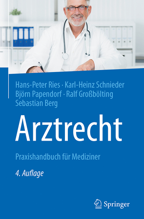 Arztrecht von Berg,  Sebastian, Großbölting,  Ralf, Papendorf,  Björn, Ries,  Hans-Peter, Schnieder,  Karl-Heinz