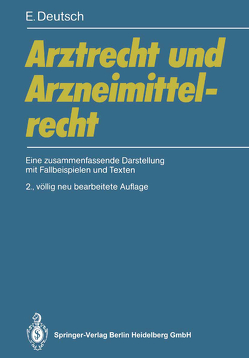 Arztrecht und Arzneimittelrecht von Deutsch,  Erwin