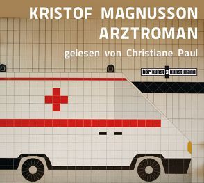 Arztroman CD von Magnusson,  Kristof, Paul,  Christiane