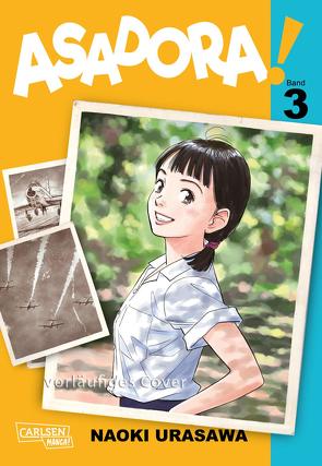 Asadora! 3 von Tsuji,  Miyuki, Urasawa,  Naoki