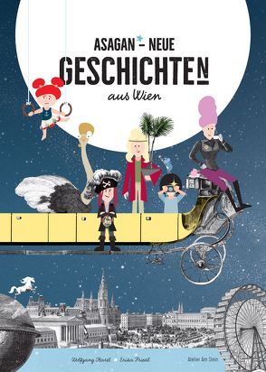 ASAGAN – Neue Geschichte(n) aus Wien von Friedl,  Erika, Hartl,  Wolfgang