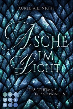 Asche im Licht (Das Geheimnis der Schwingen 2) von Night,  Aurelia L.