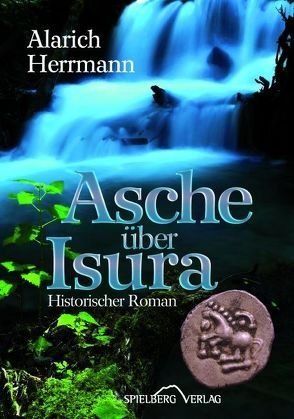 Asche über Isura von Herrmann,  Alarich