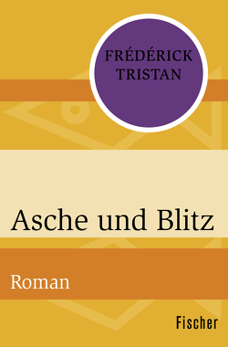 Asche und Blitz von Clerc-Erle,  Widulind, Tristan,  Frédérick