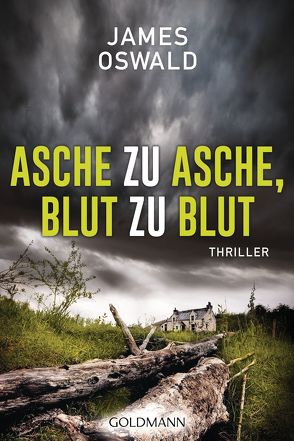 Asche zu Asche, Blut zu Blut von Oswald,  James, Zühlke,  Sigrun