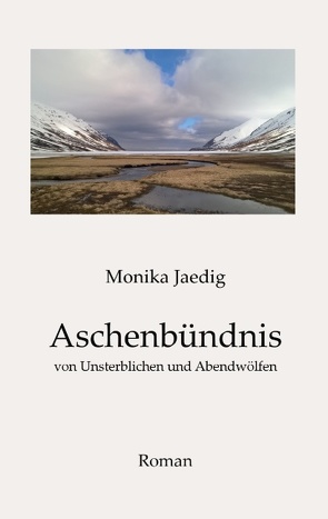 Aschenbündnis von Jaedig,  Monika