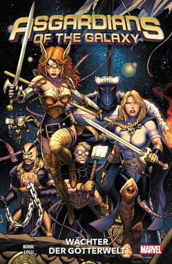 Asgardians of the Galaxy von Araujo,  Andre Lima, Bunn,  Cullen, Bustos,  Natacha, Del Mundo,  Mike, Hans,  Stephanie, Lolli,  Matteo, Maresca,  Luca, Rösch,  Alexander, Thompson,  Jill