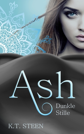 Ash – Dunkle Stille von Steen,  K.T.