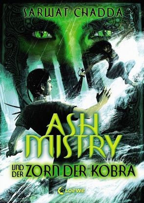 Ash Mistry und der Zorn der Kobra von Chadda,  Sarwat, Mannchen,  Nadine