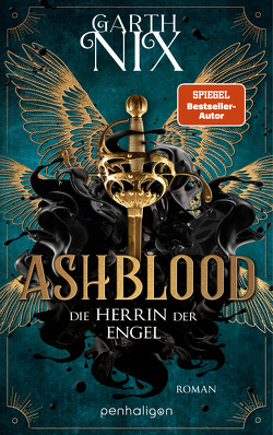 Ashblood – Die Herrin der Engel von Nix,  Garth, Straetmann,  Tim