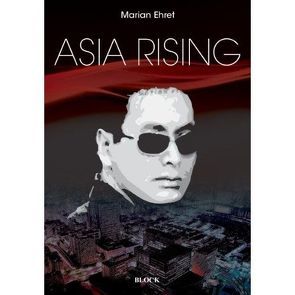 Asia Rising von Ehret,  Marian