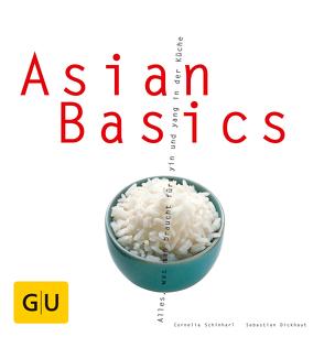 Asian Basics von Dickhaut,  Sebastian, Schinharl,  Cornelia