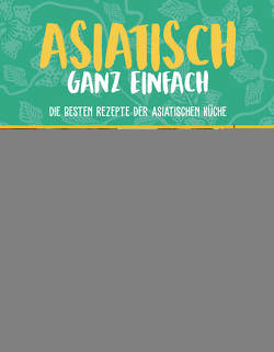 Asiatisch ganz einfach