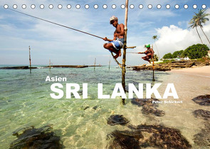 Asien – Sri Lanka (Tischkalender 2022 DIN A5 quer) von Schickert,  Peter