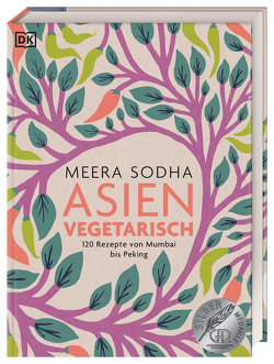 Asien vegetarisch von Ostlaender,  Annette, Sodha,  Meera