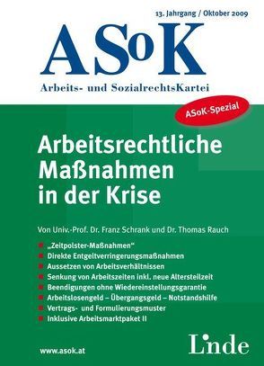 ASoK-Spezial Arbeitsrechtliche Maßnahmen in der Krise von Rauch,  Thomas, Schrank,  Franz