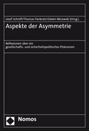 Aspekte der Asymmetrie von Micewski,  Edwin, Pankratz,  Thomas, Schröfl,  Josef