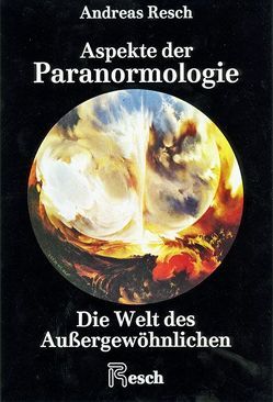 Aspekte der Paranormologie von Berendt,  Heinz C, Mischo,  Johannes, Resch,  Andreas