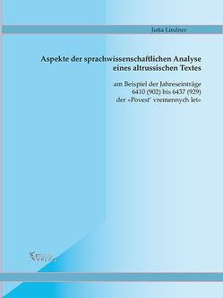 Aspekte der sprachwissenschaftlichen Analyse eines altrussischen Textes von Lindner,  Jutta