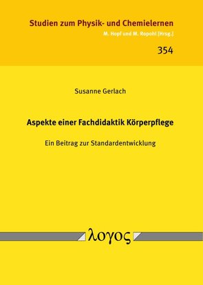 Aspekte einer Fachdidaktik Körperpflege von Gerlach,  Susanne